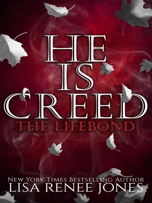 Title details for He is... Creed Part Three by Lisa Renee Jones - Available